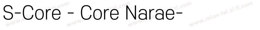 S-Core - Core Narae字体转换